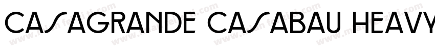Casagrande Casabau Heavy字体转换